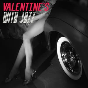 Valentine's with Jazz – First Kiss, Romantic Dinner, Sensual Massage, Sexy Jazz - Sensual Lounge Music Universe