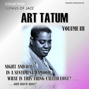 Genius of Jazz - Art Tatum, Vol. 3 - Art Tatum