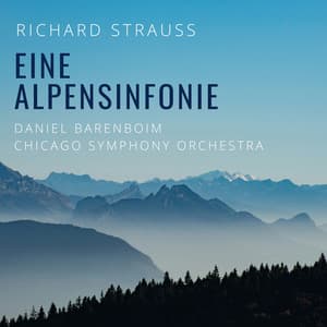 Richard Strauss: Eine Alpensinfonie - Richard Strauss