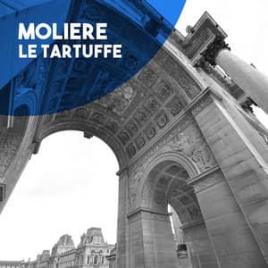 Moliére: Le Tartuffe - Jean-Baptiste Poquelin