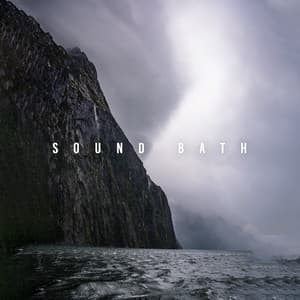 Sound Bath - Nature Sounds