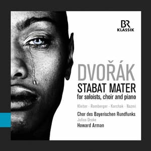 Dvořák: Stabat Mater, Op. 58, B. 71 - Antonín Dvořák