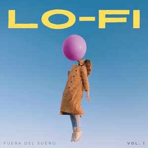 Lofi: Fuera Del Sueño Vol. 1 - Nación Lofi