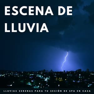 Escena De Lluvia: Lluvias Serenas Para Tu Sesión De Spa En Casa - Masajes Spa