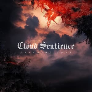 Cloud Sentience - Dreaming ZONE