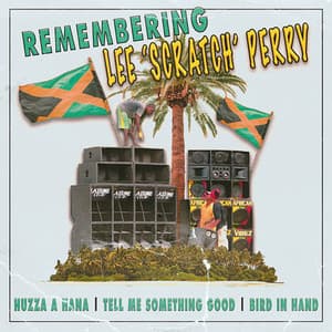 Remembering - Lee "Scratch" Perry