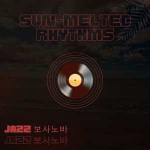 Sun-Melted Rhythms in a Rio Daydream - Jazz 보사노바