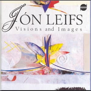 Jón Leifs - Visions and images - Jón Leifs