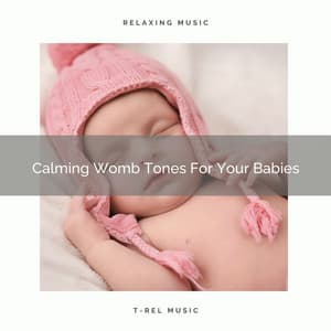 Calming Womb Tones For Your Babies - White! Noise