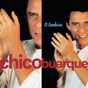O Sambista - Chico Buarque