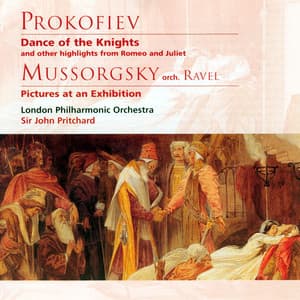 Prokofiev: Romeo and Juliet, Op. 64 - Mussorgsky & Ravel: Pictures at an Exhibition, M. A 24 - Sir John Pritchard