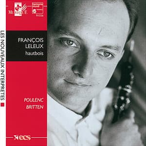 Britten & Poulenc: Works for Oboe - François Leleux
