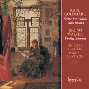 Karl Goldmark & Bruno Walter: Violin Sonatas - Philippe Graffin