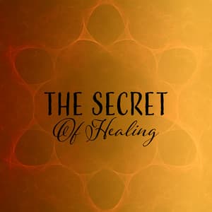 The Secret Of Healing: All 9 Solfeggio Frequencies | Miracle Healing Frequency Tones For A Complete Restoration Of Mind And Body - Binaural Beats Collection