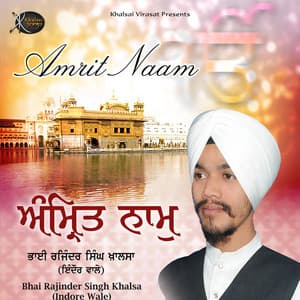 Amrit Naam - Bhai Rajinder Singh Khalsa