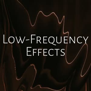 Low-Frequency Effects - Binaural Beats Deep Sleep