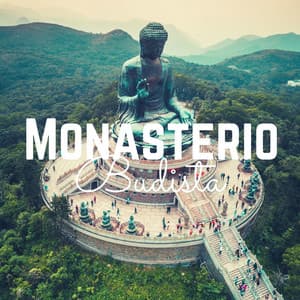Monasterio Budista: Canciones Indias y Tibetanas para Acompañar el Momento de Meditación - Meditacion Budista Maestros