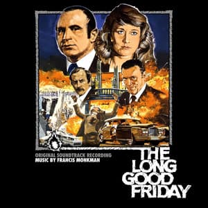 The Long Good Friday - Francis Monkman