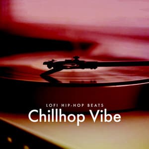 Chillhop Vibe - LoFi Hip Hop Beats