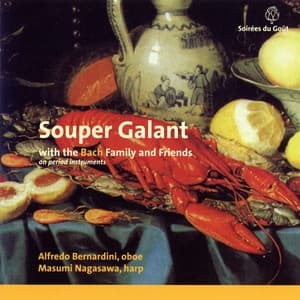 Souper Galant, with the Bach Family and Friends on period instruments - Masumi Nagasawa
