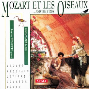 Mozart et les oiseaux : Violin Sonatas Nos. 7-9 - Lise Daoust