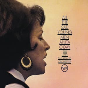 All The Sad Young Men - Anita O'Day