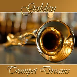 Golden Trumpet Dreams - Roy Etzel