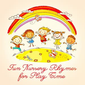 Fun Nursery Rhymes for Play Time - Kids - Children
