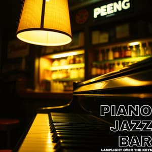 Lamplight Over the Keys - Piano Jazz Bar