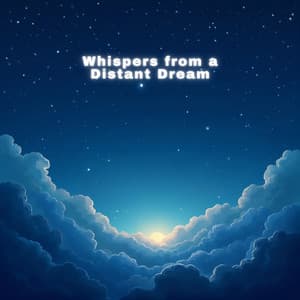 Whispers From A Distant Dream - Source Vibrations