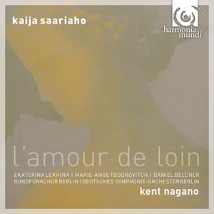 Saariaho: L'Amour de loin - Kaija Saariaho