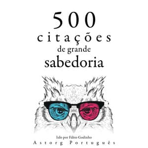500 citações de grande sabedoria - Gautama Bouddha
