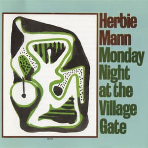 Monday Night At The Village Gate - Herbie Mann