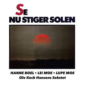 Se nu stiger solen - Ole Kock Hansen