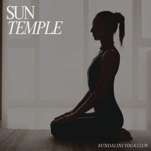 Sun Temple: Yoga Meditation - Kundalini Yoga Club