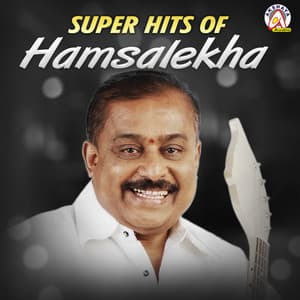 Super Hits of Hamsalekha - Hamsalekha