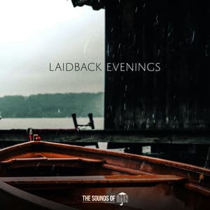Laidback Evenings - Sounds of Rain