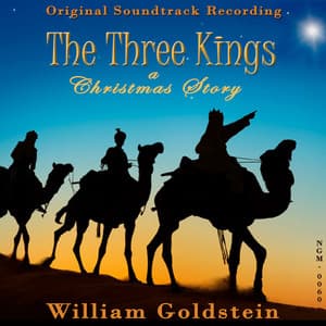 The Three Kings: A Christmas Story - William Goldstein