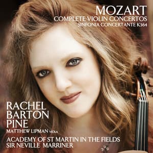 Mozart: Complete Violin Concertos • Sinfonia Concertante - Wolfgang Amadeus Mozart