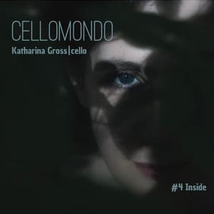 Cellomondo #4 - Inside - Katharina Gross