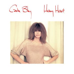 Heavy Heart - Carla Bley