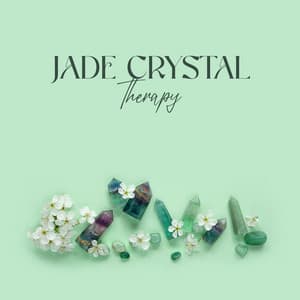 Jade Crystal Therapy - Reiki Healing Music Consort