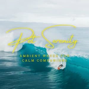 Oceanic Pet Serenity: Ambient Waves for Calm Companions - Edgar Oceansounds