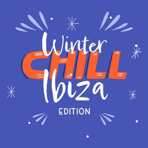 Winter Chill Ibiza Edition: Mega Hits 2023, Polar Paradise Party - Dj Party EDM