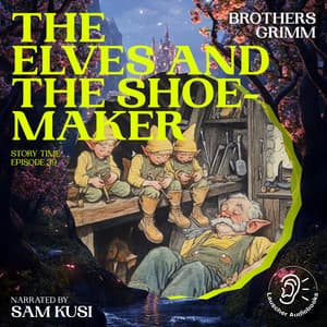 The Elves and the Shoemaker - Story Time