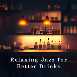 Relaxing Jazz for Better Drinks - Eximo Blue