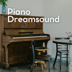 Piano Dreamsound - Piano Dreamsound