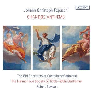 Chandos Anthems - Johann Christoph Pepusch
