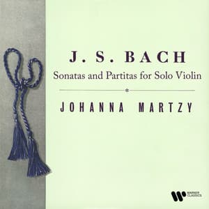 Bach: Sonatas & Partitas for Solo Violin - Johann Sebastian Bach