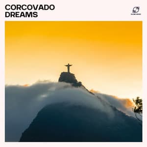 Corcovado Dreams - Bossa Nova Cafe Music
